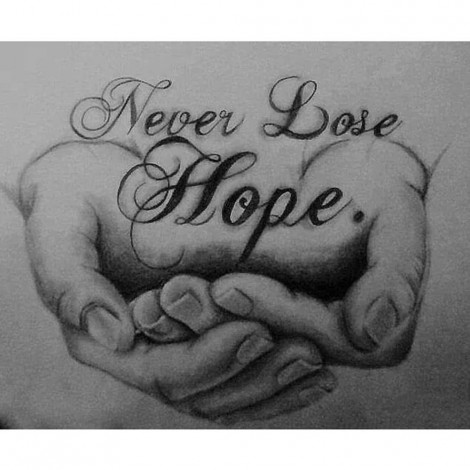 Never Lose Hope